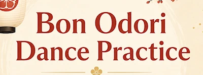 2026 Bon Odori Dance Practice - Buddhist Temple of Alameda