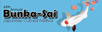 2027: City of Torrance 52nd Annual Bunka-Sai Japanese Cultural Festival (Japanese Food, Dance, Music, Calligraphy, Tea Ceremony..) (2 Days)